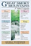 Wuerthner, George: Great Smoky Mountains: A Vistor's Companion Wuerthner, George: Great Smoky Mountains: A Vistor's Companion