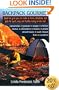 Backpack Gourmet: Good Hot Grub You Can Make at Home, Dehydrate, and Pack for Quick,  Easy, and Healthy Eating on the Trail