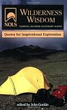 Gookin, John: Nols Wilderness Wisdom: Quotes for Inspirational Exploration