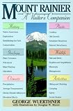 Wuerthner, George: Mount Rainier: A Visitor's Companion Wuerthner, George: Mount Rainier: A Visitor's Companion