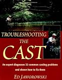 Jaworowski, Ed: Troubleshooting the Cast Jaworowski, Ed: Troubleshooting the Cast