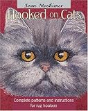 Moshimer, Joan: Hooked on Cats: Complete Patterns and Instructions for Rug Hookers Moshimer, Joan: Hooked on Cats: Complete Patterns and Instructions for Rug Hookers