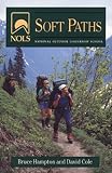 Hampton, Bruce: Soft Paths: How to Enjoy the Wilderness Without Harming It Hampton, Bruce: Soft Paths: How to Enjoy the Wilderness Without Harming It