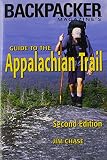 Chase, Jim: Backpacker Magazine's Guide to the Appalachian Trail