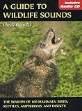 Elliott, Lang: Guide To Wildlife Sounds Elliott, Lang: Guide To Wildlife Sounds