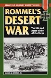 Mitcham, Samuel W.: Rommel's Desert War: The Life and Death of the Afrika Korps