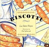 Pappas, Lou Seibert: Biscotti Pappas, Lou Seibert: Biscotti