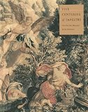 Gray-Bennett, Anna: Five Centuries of Tapestry: From the Fine Arts Museums of San Francisco Gray-Bennett, Anna: Five Centuries of Tapestry: From the Fine Arts Museums of San Francisco