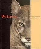 Middleton, Susan: Witness: Endangered Species of North America