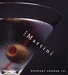 The Martini: An Illustrated History of an…