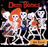 Barner, Bob: Dem Bones