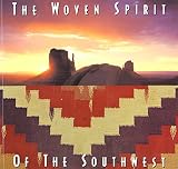 McQuiston, Don: The Woven Spirit of the Southwest McQuiston, Don: The Woven Spirit of the Southwest