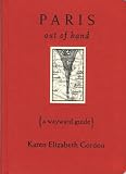 Gordon, Karen Elizabeth: Paris Out of Hand Gordon, Karen Elizabeth: Paris Out of Hand