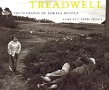 Modica, Andrea: Treadwell: Photographs