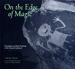 Mancini, Salvatore: On the Edge of Magic: Petroglyphs and Rock Paintings of the Ancient Southwest