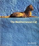 Silvester, Hans W.: Mediterranean Cats Silvester, Hans W.: Mediterranean Cats