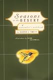 Tweit, Susan J.: Seasons in the Desert: A Naturalist's Notebook