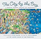 Brown, Tricia: City by the Bay Brown, Tricia: City by the Bay
