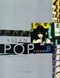 Server, Lee: Asian Pop Cinema: Bombay to Tokyo Server, Lee: Asian Pop Cinema: Bombay to Tokyo