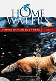 Monninger, Joseph: Home Waters