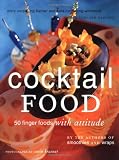Barber, Mary Corpening: Cocktail Food: 50 Finger Foods With Attitude Barber, Mary Corpening: Cocktail Food: 50 Finger Foods With Attitude