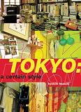 Tsuzuki, Kyoichi: Tokyo: A Certain Style