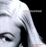 Conrad, Barnaby: The Blonde: A Celebration of the Golden Era from Harlow to Monroe