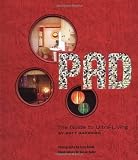 Maranian, Matt: Pad: The Guide to Ultra-Living