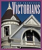 Blumensaadt, Mike: San Francisco Victorians Blumensaadt, Mike: San Francisco Victorians