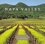 Gillette, Richard: Napa Valley: The Ultimate Winery Guide Gillette, Richard: Napa Valley: The Ultimate Winery Guide
