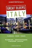Gustafson, Sandra: Sandra Gustafson's Great Sleeps Italy: Florence, Rome, Venice Gustafson, Sandra: Sandra Gustafson's Great Sleeps Italy: Florence, Rome, Venice