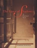 Hodgson, Barbara: Lives of Shadows