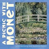 Merberg, Julie: A Picnic With Monet Merberg, Julie: A Picnic With Monet