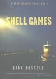 Russell, Kirk: Shell Games : A John Marquez Crime Novel Russell, Kirk: Shell Games : A John Marquez Crime Novel