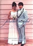 Stine, Megan: Prom Night: All the Way Stine, Megan: Prom Night: All the Way