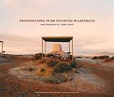 Falke, Terry: Observations in an Occupied Wilderness