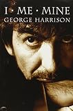 Harrison, George: I Me Mine