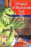 Foster, Kelli C.: Whiptail of Blackshale Trail Foster, Kelli C.: Whiptail of Blackshale Trail
