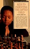 Rimm, Sylvia B.: Keys to Parenting the Gifted Child Rimm, Sylvia B.: Keys to Parenting the Gifted Child