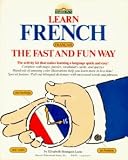 Leete, Elizabeth: Learn French the Fast and Fun Way/With Pull-Out Bilingual Dictionary Leete, Elizabeth: Learn French the Fast and Fun Way/With Pull-Out Bilingual Dictionary