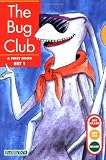 Erickson, Gina Clegg: The Bug Club Erickson, Gina Clegg: The Bug Club