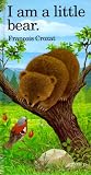 Crozat, Francois: I Am a Little Bear