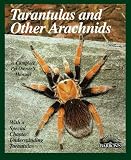 Marshall, Samuel D.: Tarantulas and Other Arachnids: Everything About Selection, Care, Nutrition, Health, Breeding, Behavior