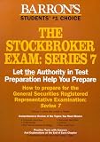 Walker, Joseph A.: Barron's How to Prepare for the Stockbroker Exam: Series 7 Walker, Joseph A.: Barron's How to Prepare for the Stockbroker Exam: Series 7
