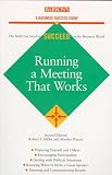 Running a Meeting That Works (0812098234) by Pincus, Marilyn Pincus, Marilyn: Running a Meeting That Works