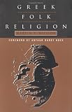 Nilsson, Martin P.: Greek Folk Religion Nilsson, Martin P.: Greek Folk Religion