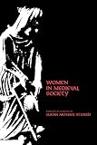 Stuard, Susan M.: Women in Medieval Society