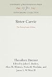 Dreiser, Theodore: Sister Carrie Dreiser, Theodore: Sister Carrie