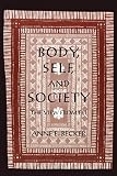 Becker, Anne E.: Body, Self, and Society: The View from Fiji