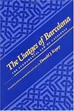 Kagay, Donald J.: The Usatges of Barcelona: The Fundamental Law of Catalonia